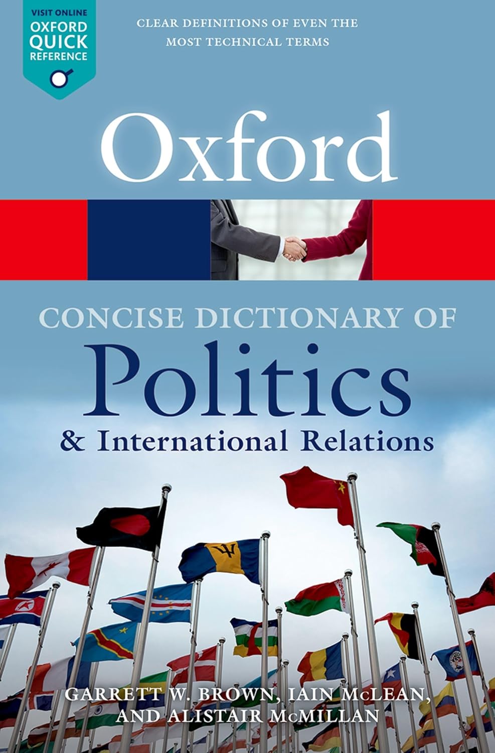 CONCISE OXFORD DICTIONARY OF POLITICS AND INTERNATIONAL RELATIONS by Garrett W Brown, Iain McLean, Alistair McMillan
